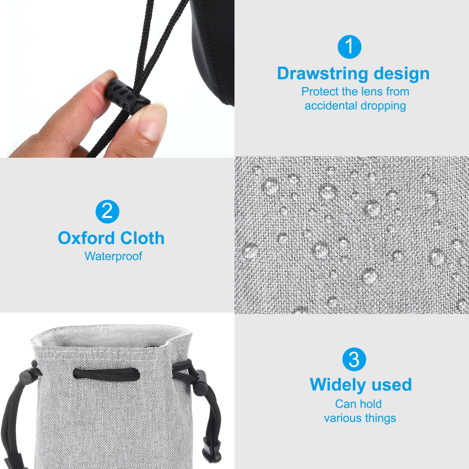 1. Drawstring design  
   Protect the lens from accidental dropping

2. Oxford Cloth  
   Waterproof

3. Widely used  
   Can hold various things