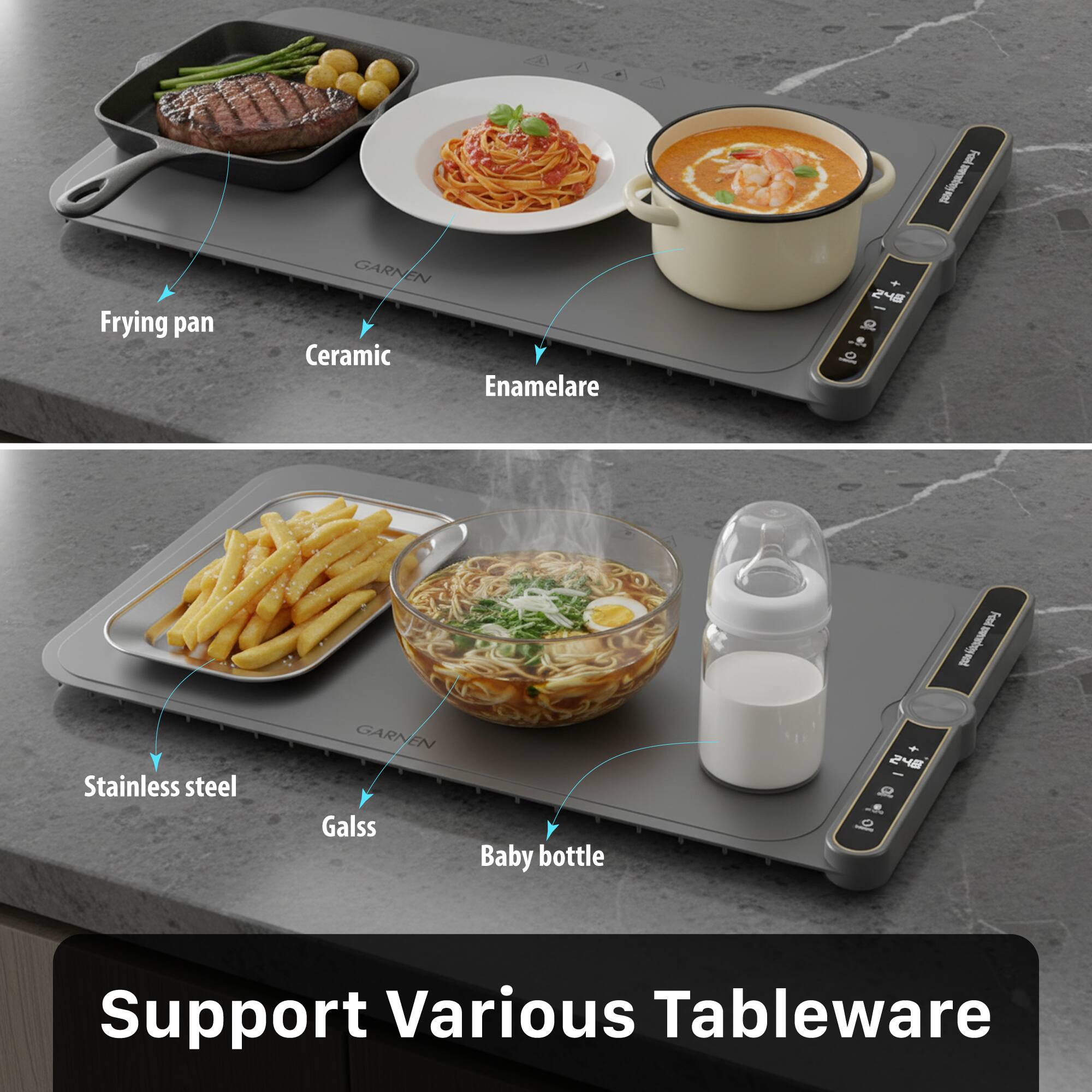 Frying pan  
Ceramic  
Enamelare  

Stainless steel  
Glass  
Baby bottle  

Support Various Tableware