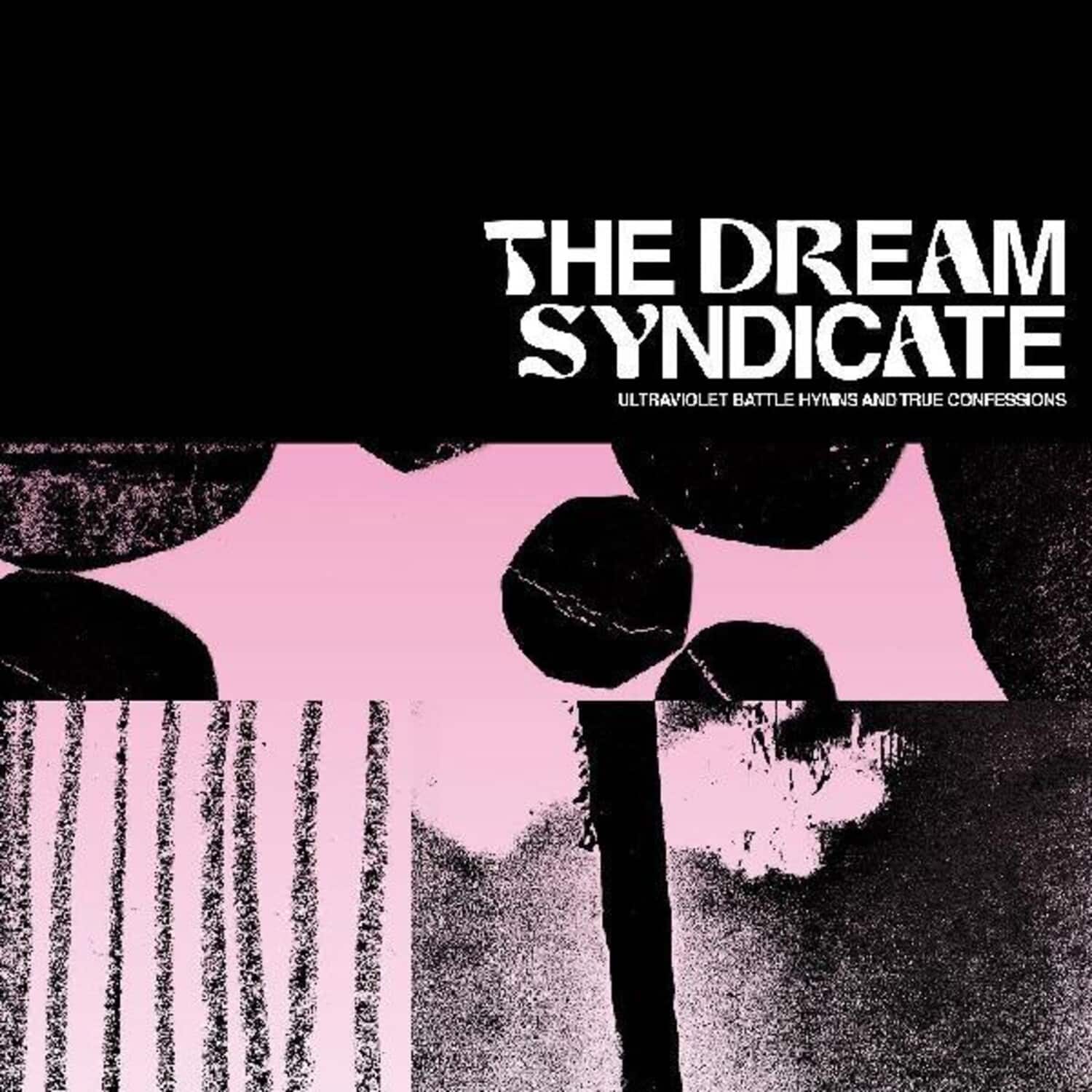 The Dream Syndicate - Ultraviolet Battle Hymns And True Confessions  - VINYL LP
