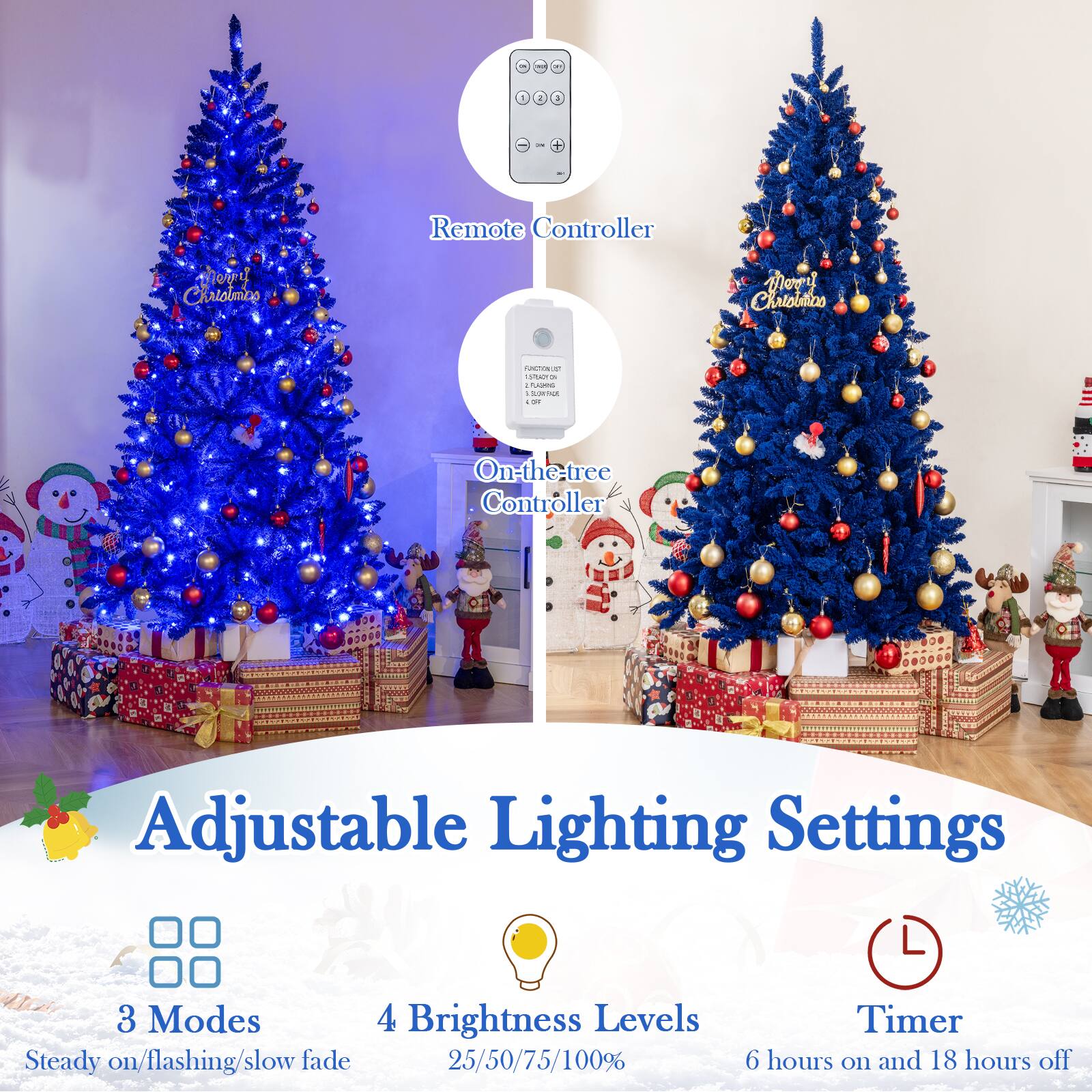 - Remote Controller
- On-the-tree Controller
- Adjustable Lighting Settings
  - 3 Modes: Steady on/flashing/slow fade
  - 4 Brightness Levels: 25/50/75/100%
  - Timer: 6 hours on and 18 hours off