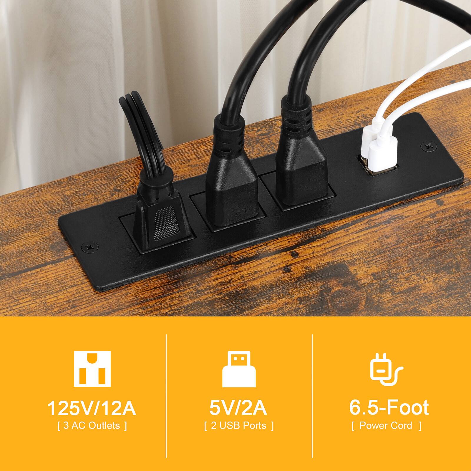 125V/12A [3 AC Outlets]  
5V/2A [2 USB Ports]  
6.5-Foot Power Cord