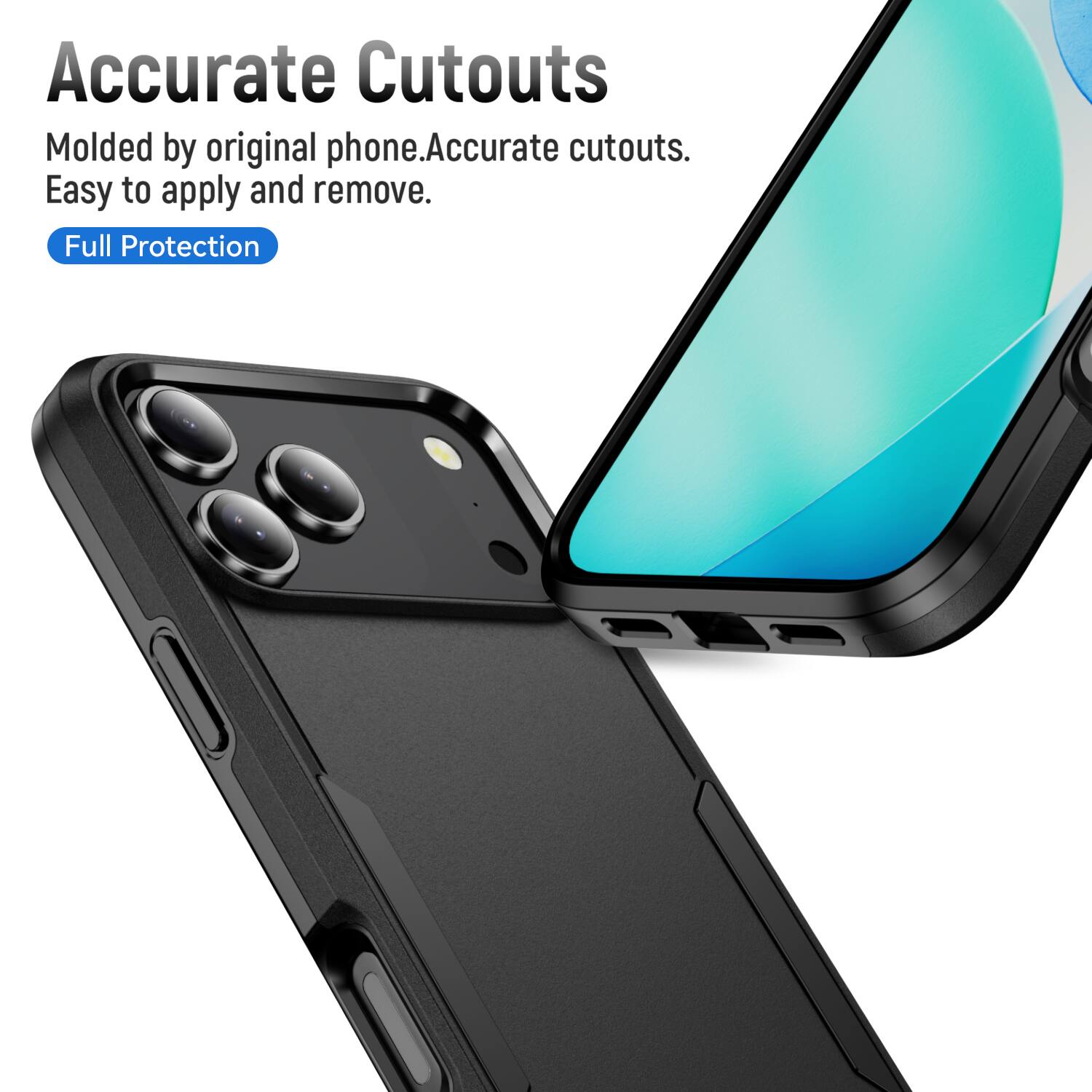 Accurate Cutouts  
Molded by original phone. Accurate cutouts. Easy to apply and remove.  
Full Protection