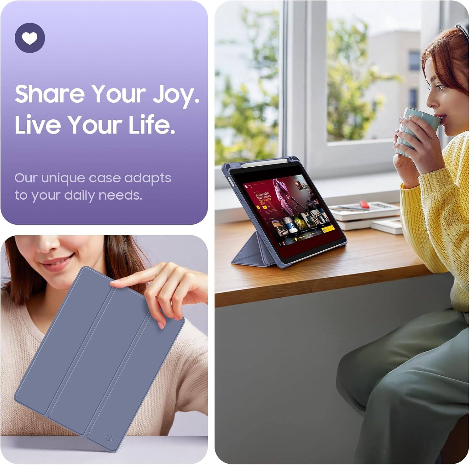Share Your Joy. Live Your Life.

Our unique case adapts to your daily needs.