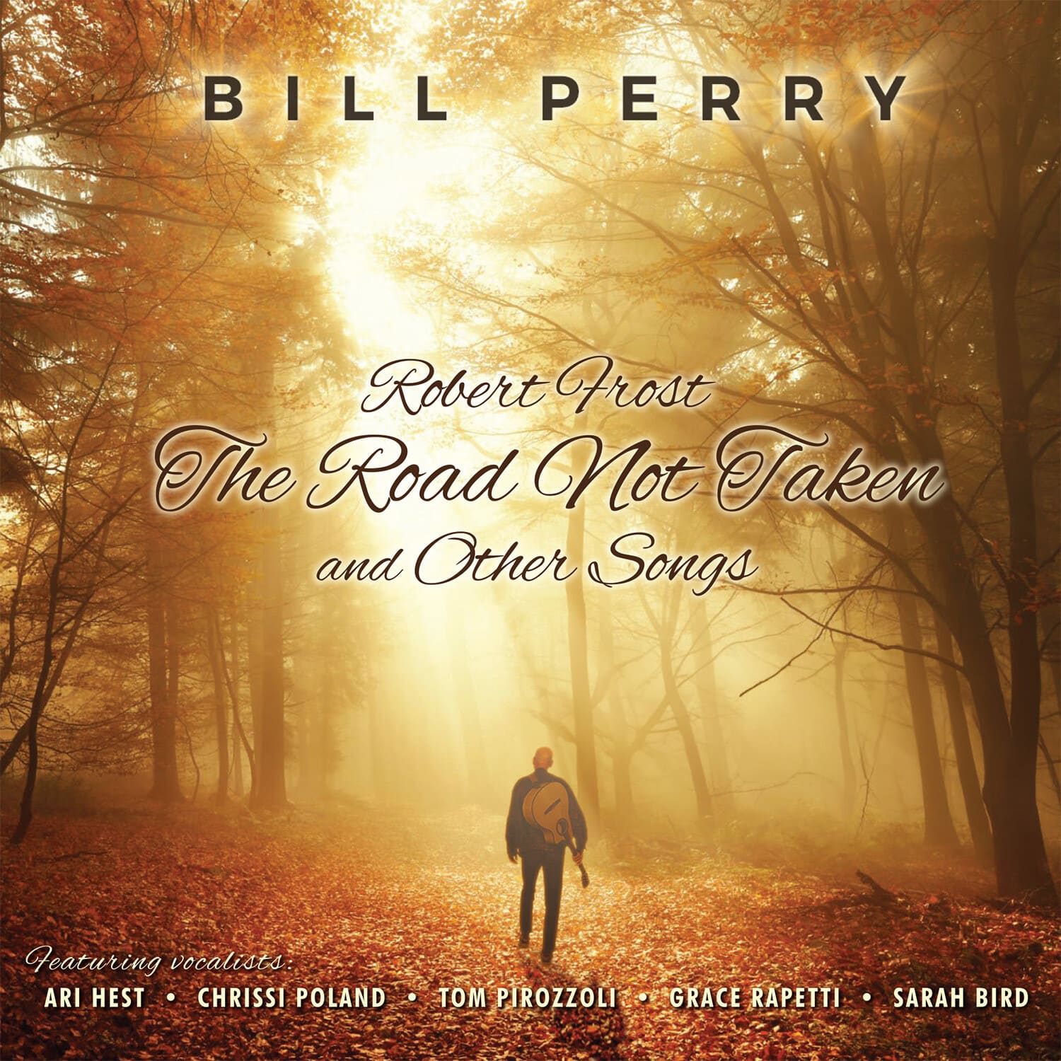 Bill Perry - Robert Frost the Road Not Taken and Other Songs   - COMPACT DISCS [CD] price history on PriceWatchPro