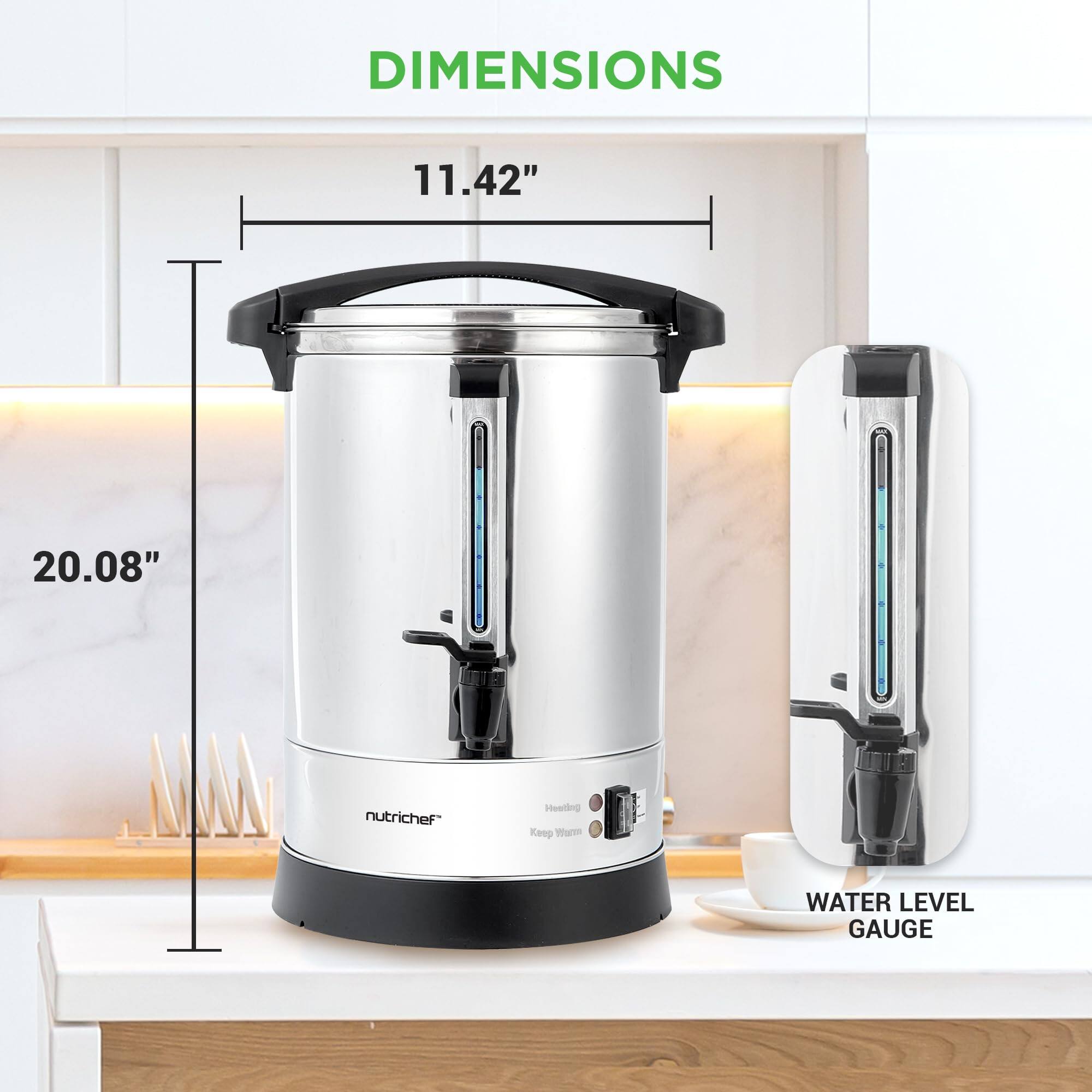 DIMENSIONS  
11.42" x 20.08"  
nutrichef  
Heating Keep Warm  
WATER LEVEL GAUGE