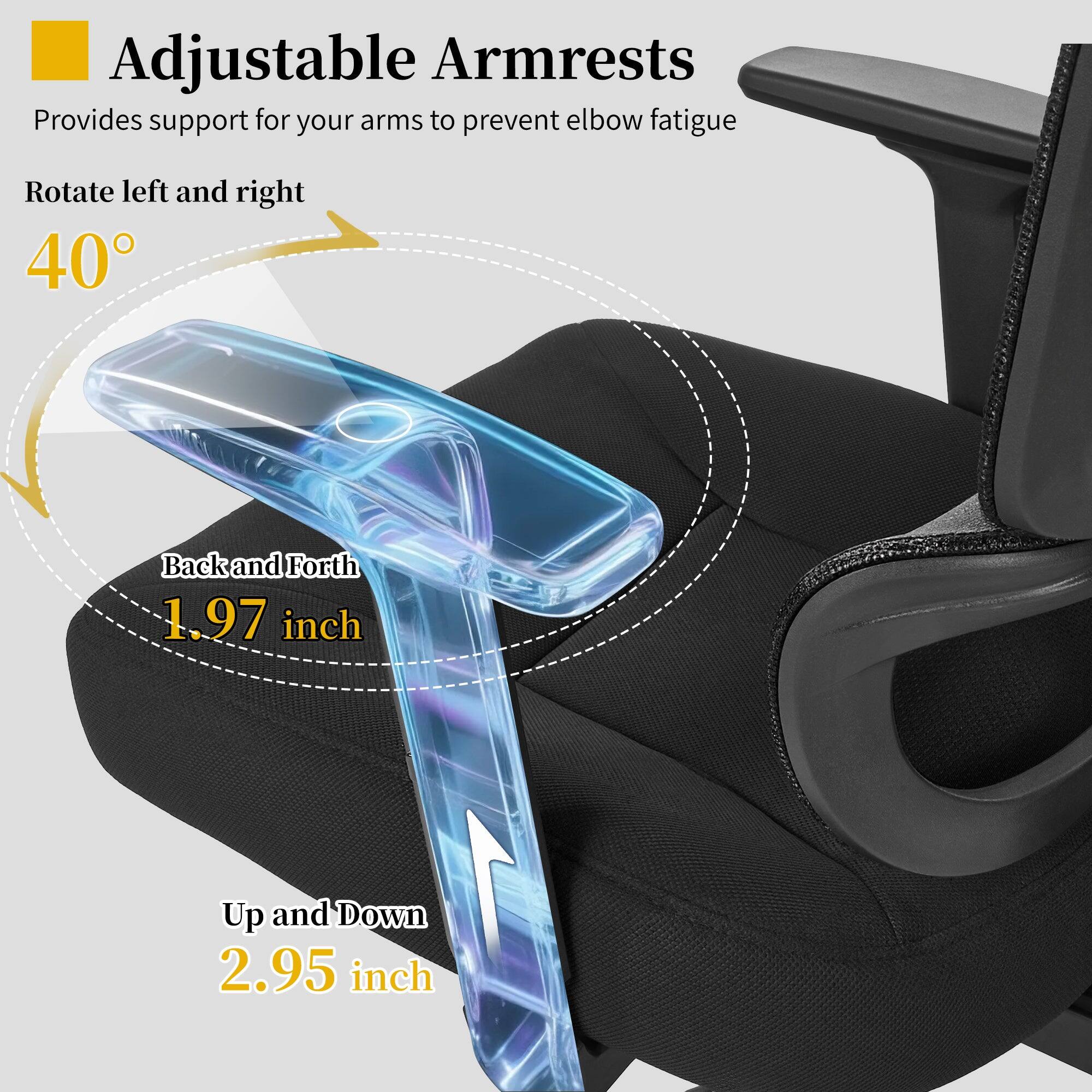 Adjustable Armrests  
Provides support for your arms to prevent elbow fatigue  

Rotate left and right  
40°  

Back and Forth  
1.97 inch  

Up and Down  
2.95 inch
