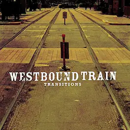 Westbound Train - Transitions - VINYL LP