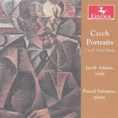 Czech Portraits  
Czech Viola Music  

Jacob Adams, viola  
Pascal Salomon, piano  

CENTAUR