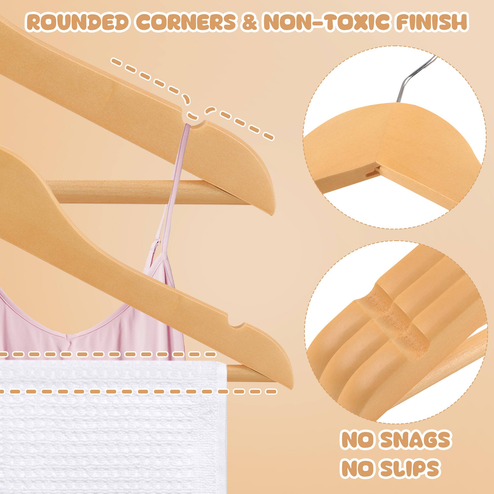 ROUNDED CORNERS & NON-TOXIC FINISH

NO SNAGS NO SLIPS