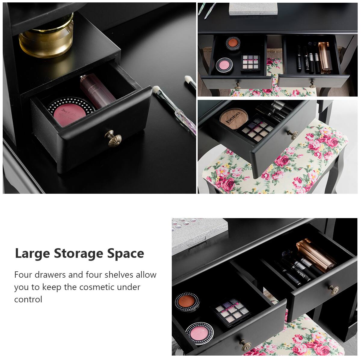 Large Storage Space

Four drawers and four shelves allow you to keep the cosmetic under control