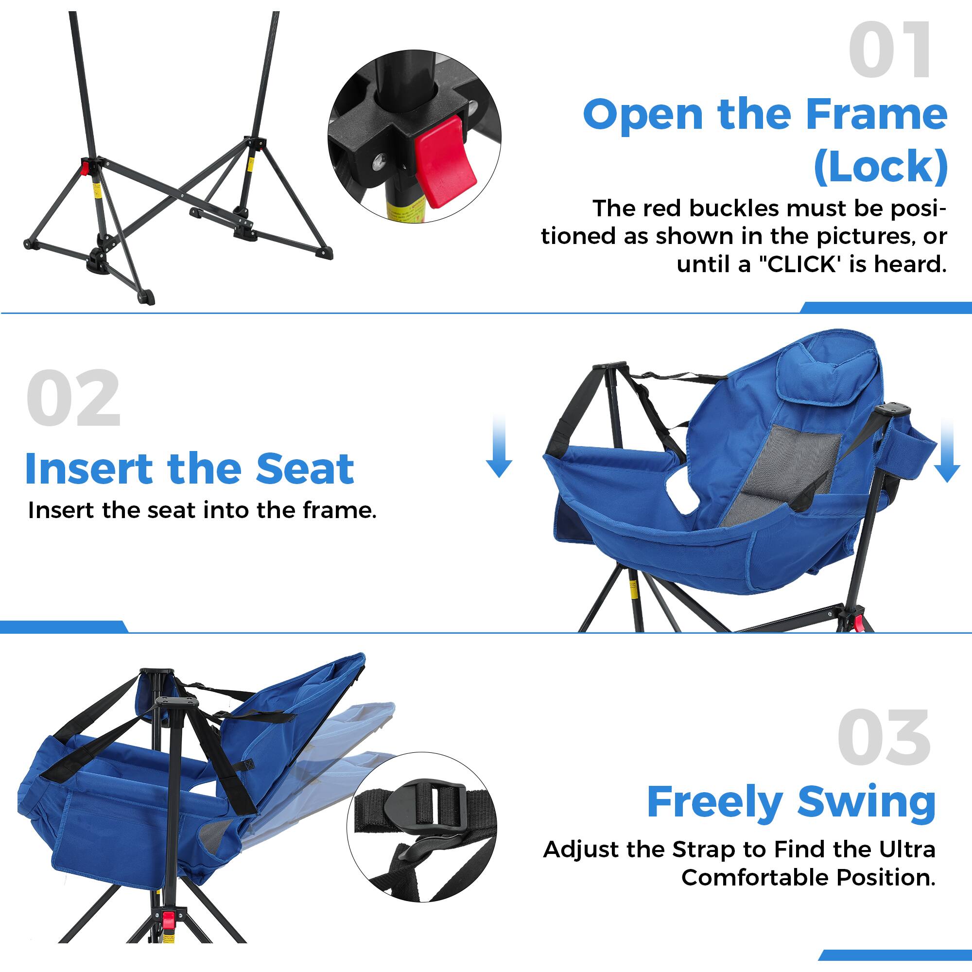 01 Open the Frame (Lock)  
The red buckles must be positioned as shown in the pictures, or until a "CLICK" is heard.

02 Insert the Seat  
Insert the seat into the frame.

03 Freely Swing  
Adjust the Strap to Find the Ultra Comfortable Position.