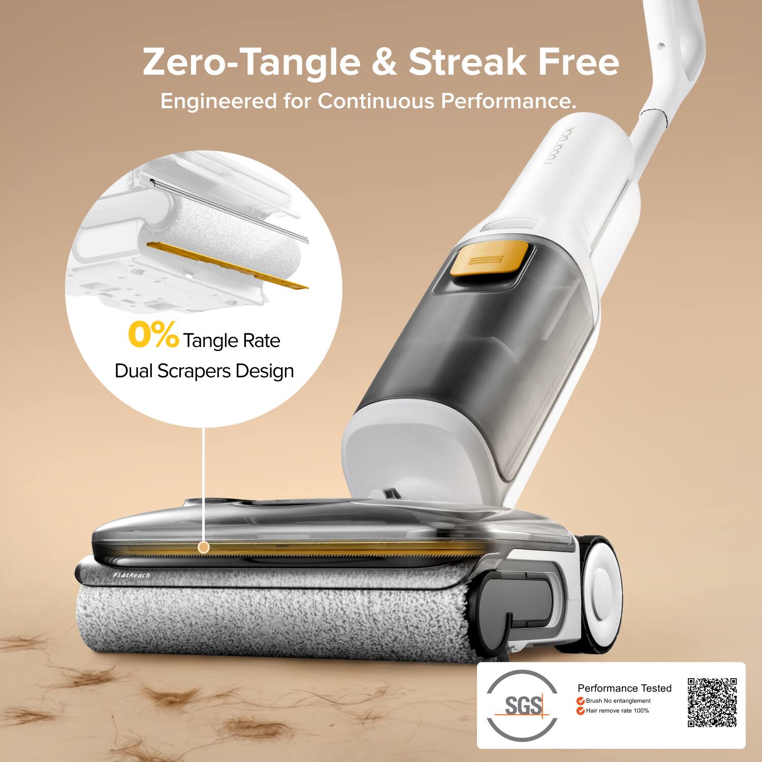Zero-Tangle & Streak Free  
Engineered for Continuous Performance.  

0% Tangle Rate  
Dual Scrapers Design  

Performance Tested  
SGS  
- Brush No entanglement  
- Hair remove rate 100%