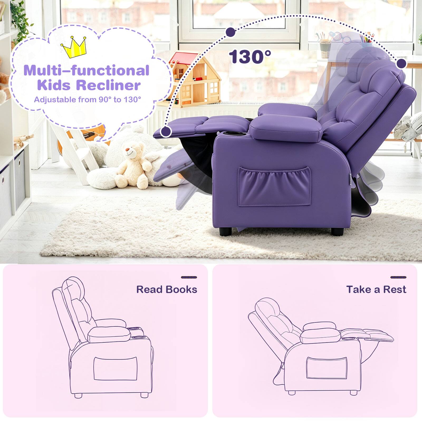 Multi-functional Kids Recliner Adjustable from 90° to 130°

130°

Read Books

Take a Rest