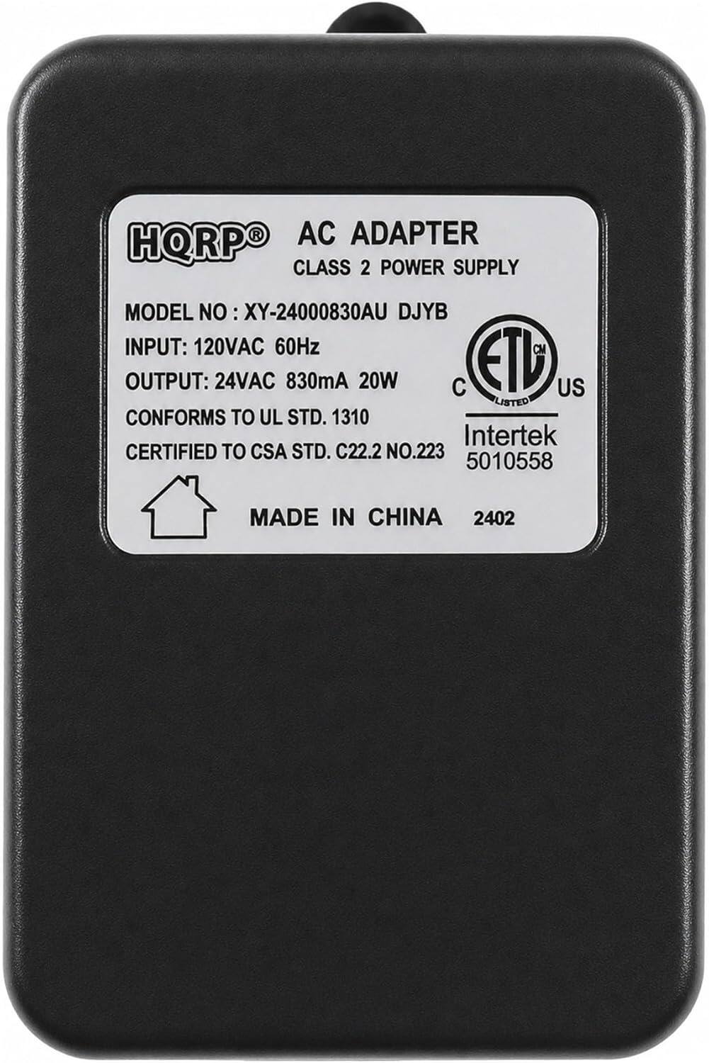 HQRPO AC ADAPTER CLASS 2 POWER SUPPLY MODEL NO: XY-24000830AU DJYB  
INPUT: 120VAC 60Hz  
OUTPUT: 24VAC 830mA 20W  
CONFORMS TO UL STD. 1310  
CERTIFIED TO CSA STD. C22.2 NO.223  
MADE IN CHINA  
2402