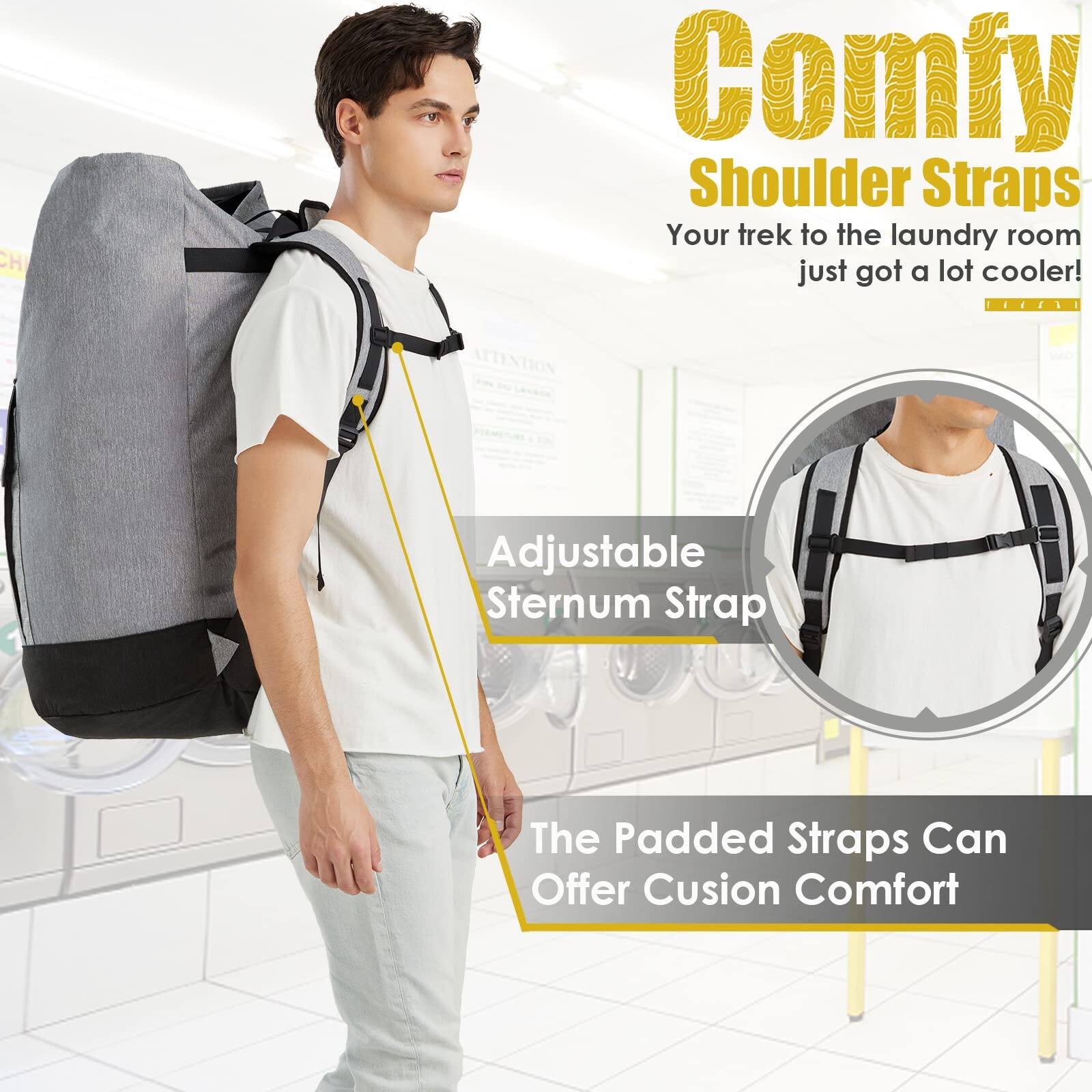 **Comfortable Shoulder Straps**  
Your trek to the laundry room just got a lot cooler!

- **Adjustable Sternum Strap**
- **The Padded Straps Can Offer Cushion Comfort**
