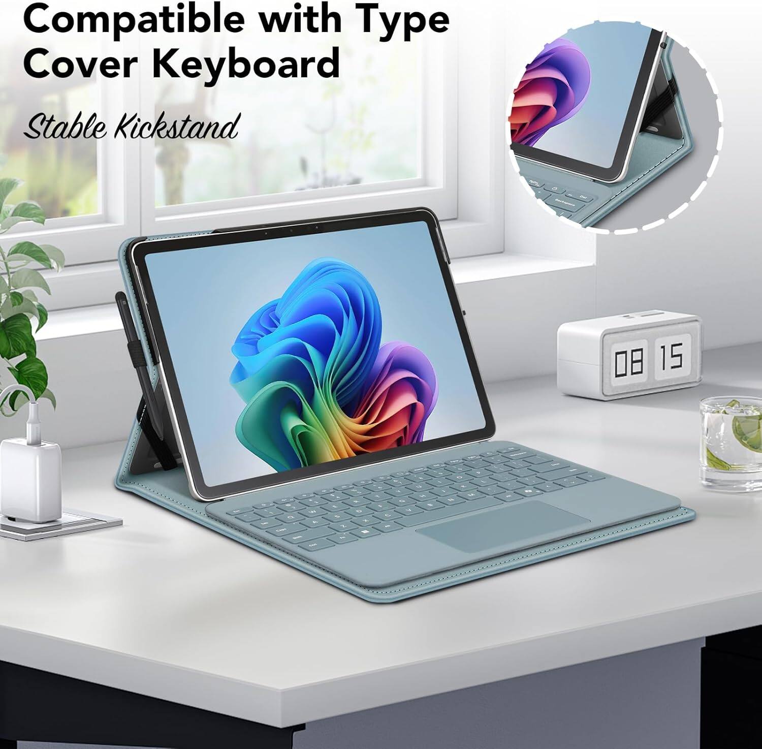 Compatible with Type Cover Keyboard  
Stable Kickstand
