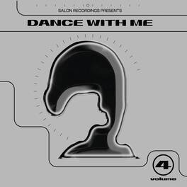 Salon Recordings - Dance With Me Vol. 4 - VINYL LP
