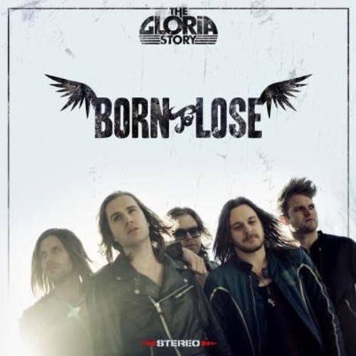 The Gloria Story - Born to Lose   - COMPACT DISCS [CD]