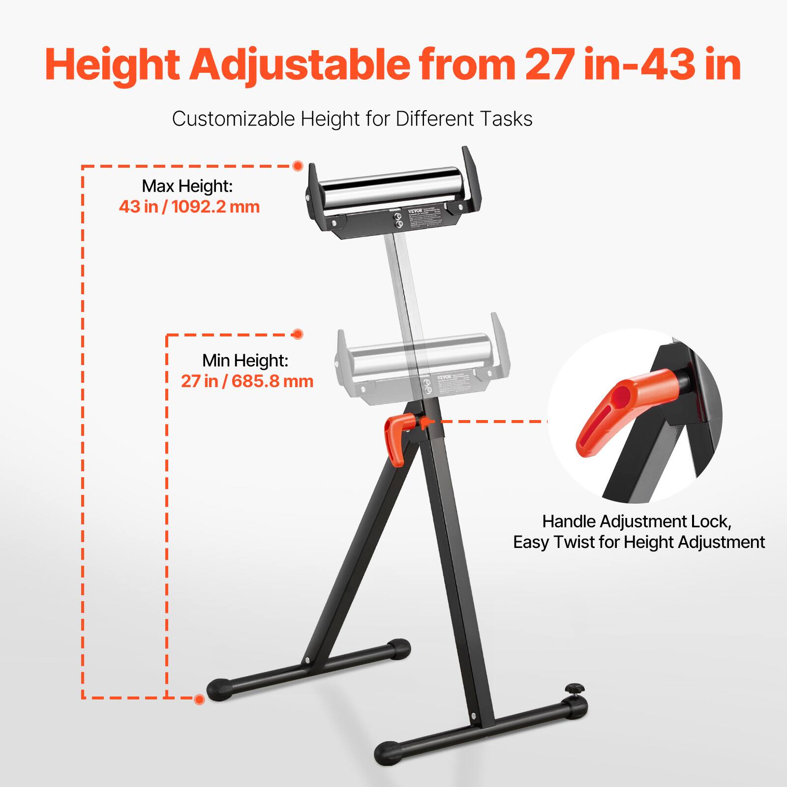 Height Adjustable from 27 in-43 in  
Customizable Height for Different Tasks  
Max Height: 43 in / 1092.2 mm  
Min Height: 27 in / 685.8 mm  
Handle Adjustment Lock, Easy Twist for Height Adjustment