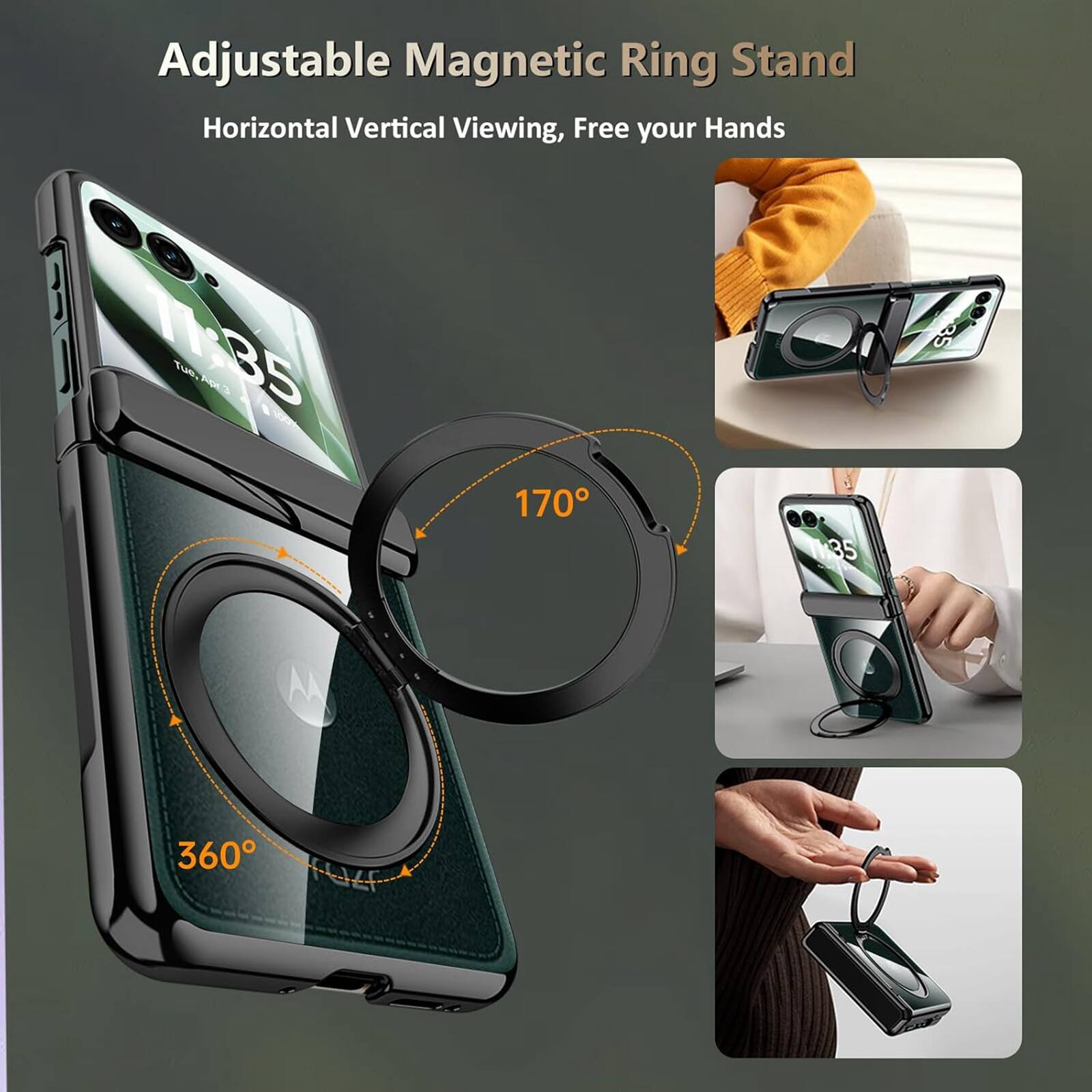 Adjustable Magnetic Ring Stand  
Horizontal Vertical Viewing, Free your Hands  
11:35 Tue, 170° 35  
360°