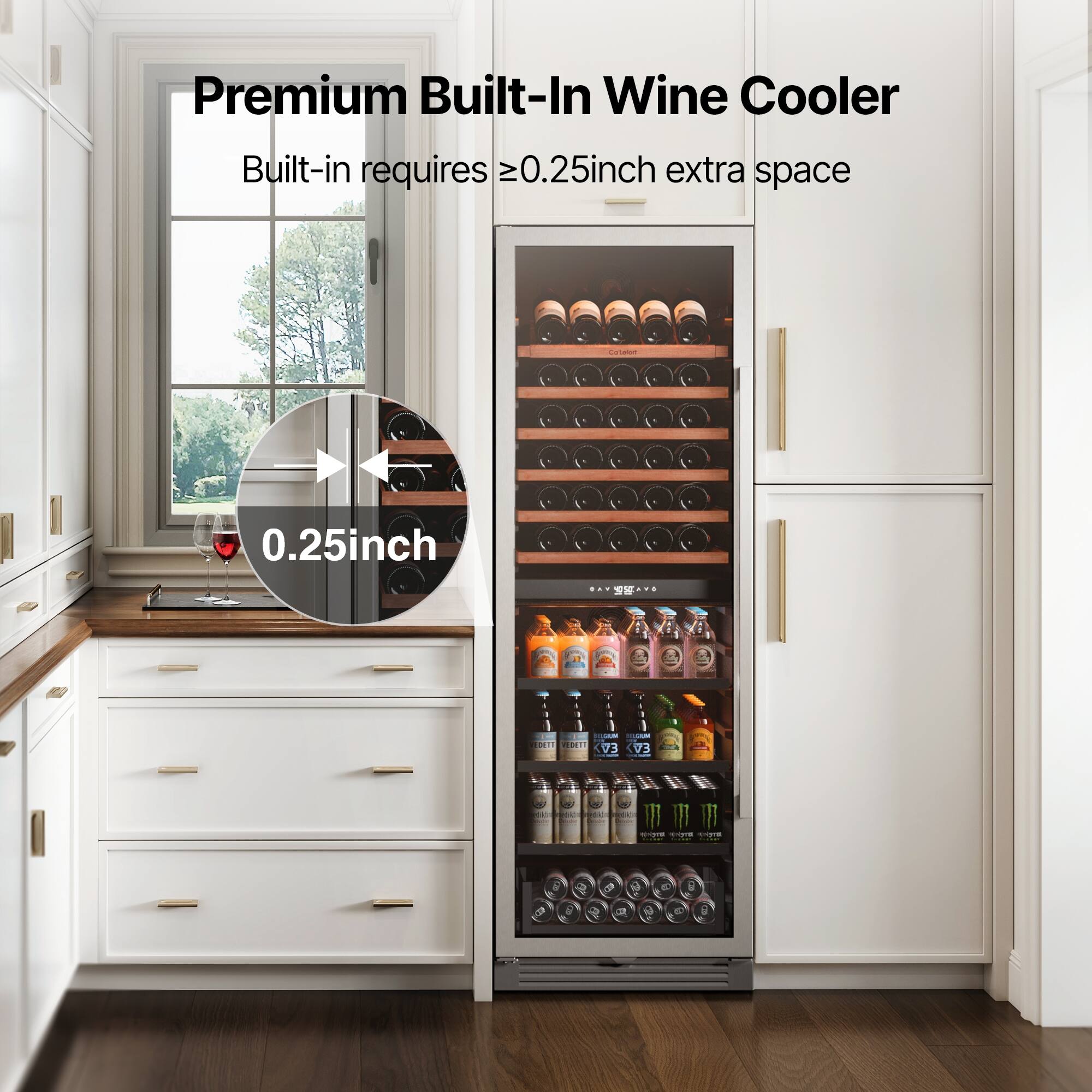 Premium Built-In Wine Cooler  
Built-in requires ≥0.25inch extra space  
0.25inch