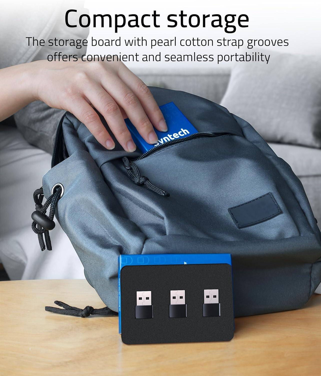 Compact storage

The storage board with pearl cotton strap grooves offers convenient and seamless portability