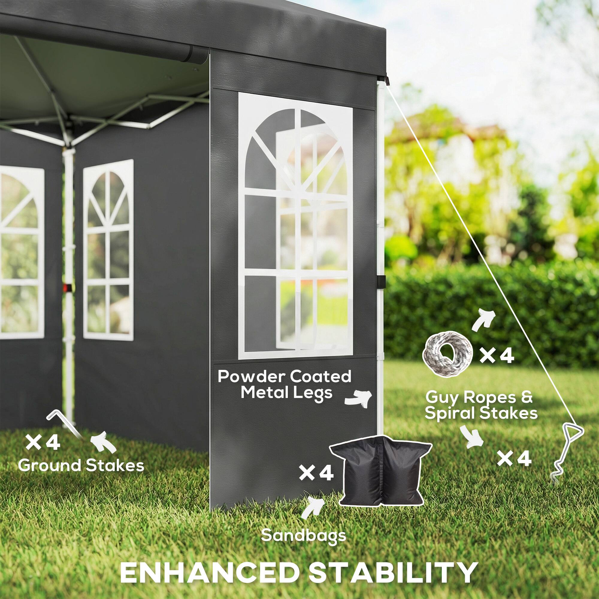 X4 Ground Stakes  
Powder Coated Metal Legs  
X4  
Guy Ropes & Spiral Stakes  
X4  
Sandbags  
ENHANCED STABILITY