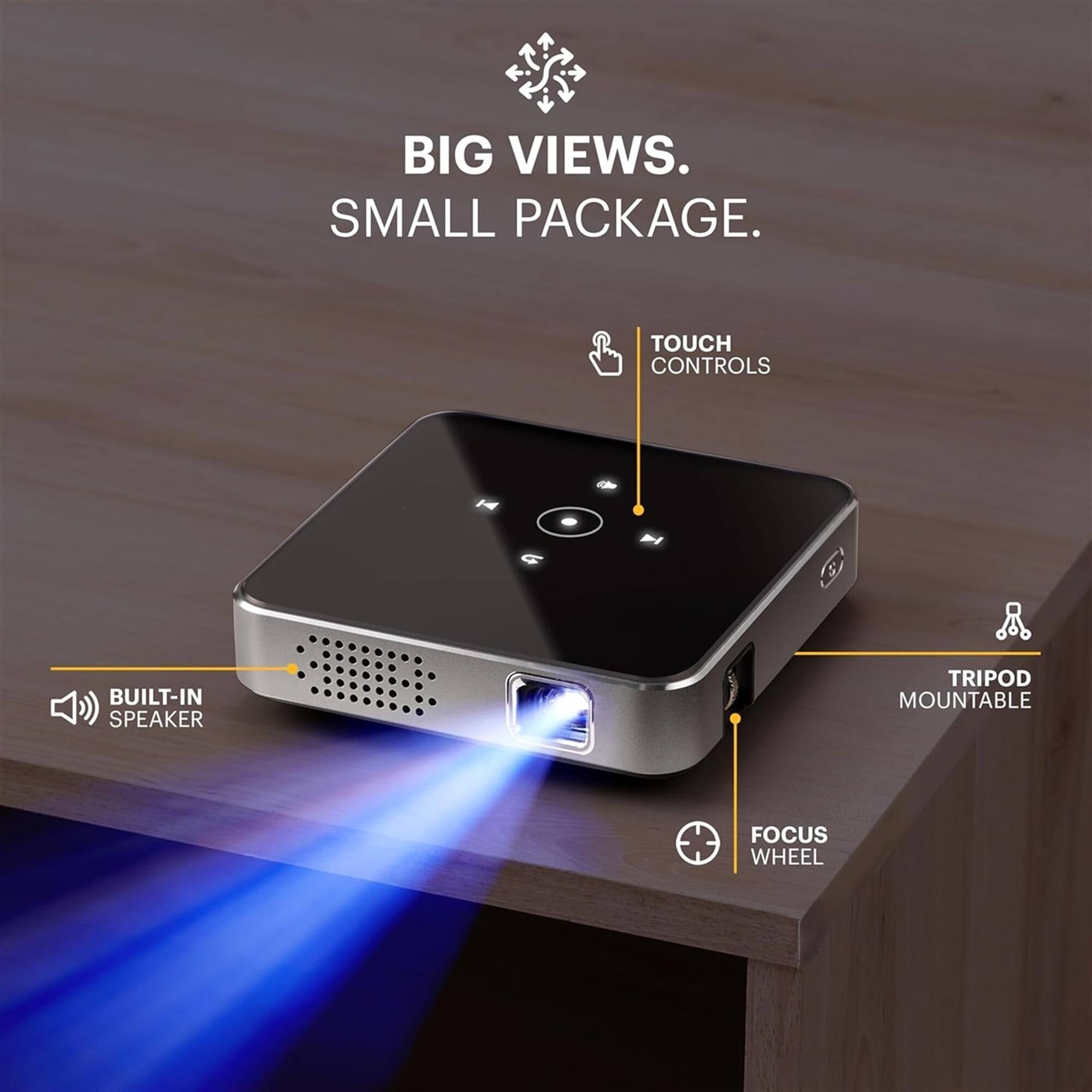 BIG VIEWS.  
SMALL PACKAGE.  

- TOUCH CONTROLS  
- BUILT-IN SPEAKER  
- TRIPOD MOUNTABLE  
- FOCUS WHEEL