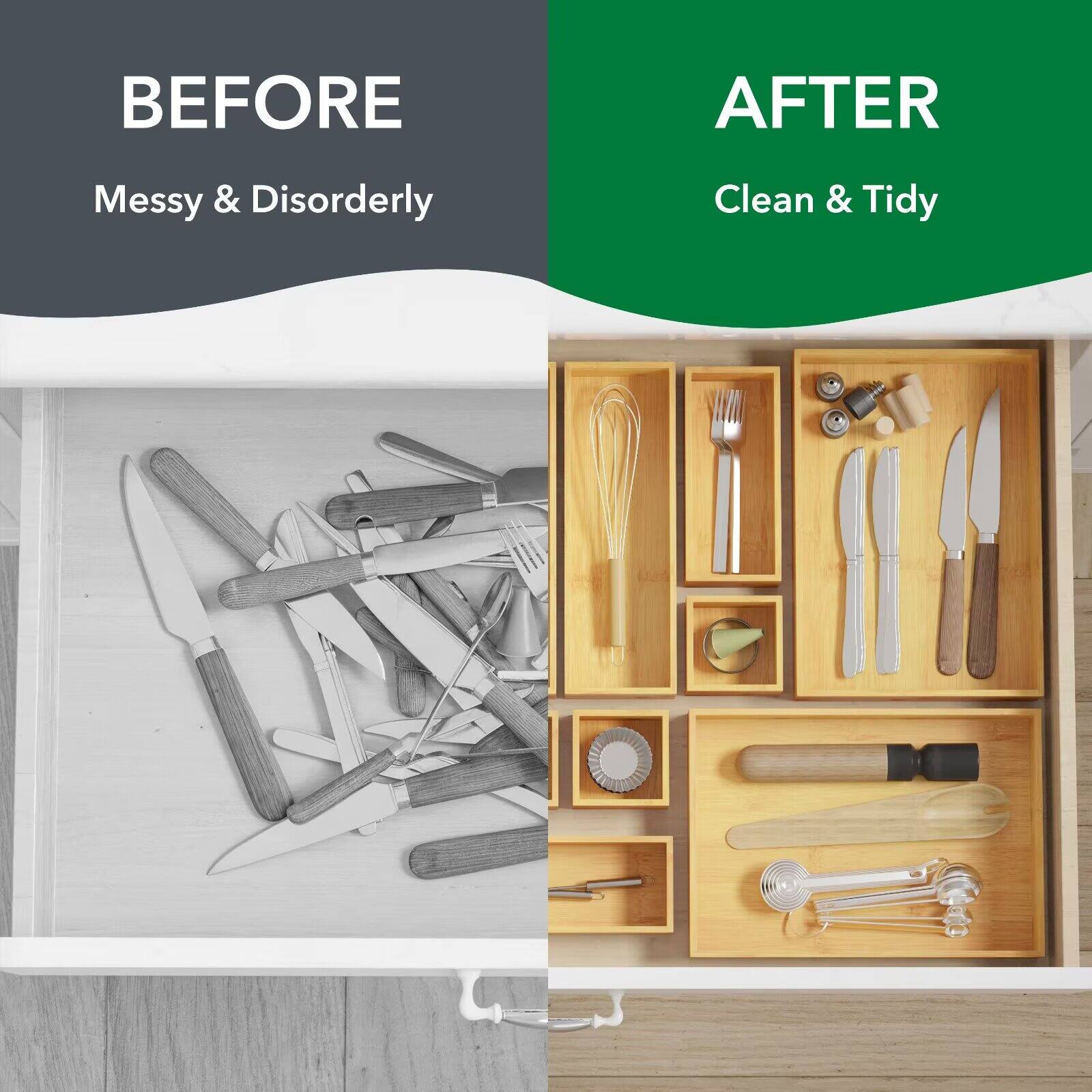 BEFORE  
Messy & Disorderly  

AFTER  
Clean & Tidy