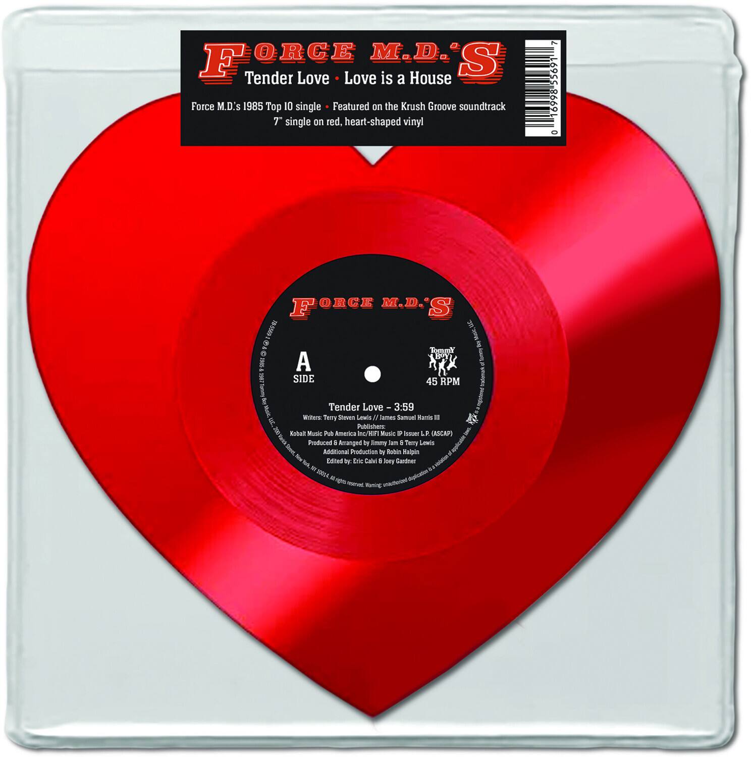 **FORCE M.D.'S**

**Tender Love - Love is a House**

Force M.D.'s 1985 Top 10 single  
Featured on the Krush Groove soundtrack  
7" single on red, heart-shaped vinyl

**FORCE M.D.'S**

**A SIDE**

**Tender Love**  
3:59

**Writers:** Terry Steven Lewis / James Samuel Harris III  
**Music Published by:** Kobalt Music Pub. Inc. / H.P. Music LP (ASCAP)  
**Produced & Arranged by:** Eric Calvini  
**Additional Production by:** Eric Calvini  
**Edited by:** Eric Calvini  
**Mastered by:** Eric Calvini  
**Artwork by:** Eric Calvini  
**Photography by:** Eric Calvini  
**Design by:** Eric Calvini  
**Manufactured by:** Eric Calvini  
**Distributed by:** Eric Calvini  
**All rights reserved.**  
**© 2014 Eric Calvini**

**45 RPM**

**Tender Love**  
3:59

**Writers:** Terry Steven Lewis / James Samuel Harris III  
**Music Published by:** Kobalt