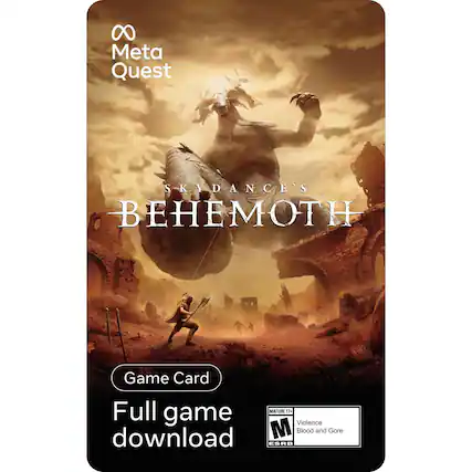 Meta Quest
Skydances Behemoth
Game Card
Full game download
Mature 17+
Violence
Blood and Gore
ESRB
