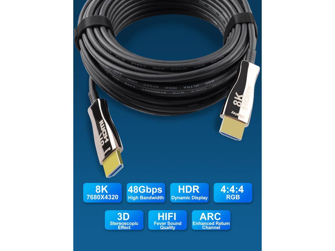 OOA ULTRA AOC HIGH ETHERNET WITH ULTRA CABLE HIGH HOW! SPEED 882 org HDMI TYPE AOC ROMI SPEED HIGH ULTRA STHERNET CARLE WITH BATCO 760G 8K HDMI play V8 HDWI Sourc

8K 48Gbps HDR 7680X4320 High Bandwidth Dynamic Display
4:4:4 RGB
3D Stereoscopic Effect
HIFI Fever Sound Quality
ARC Enhanced Return Channel