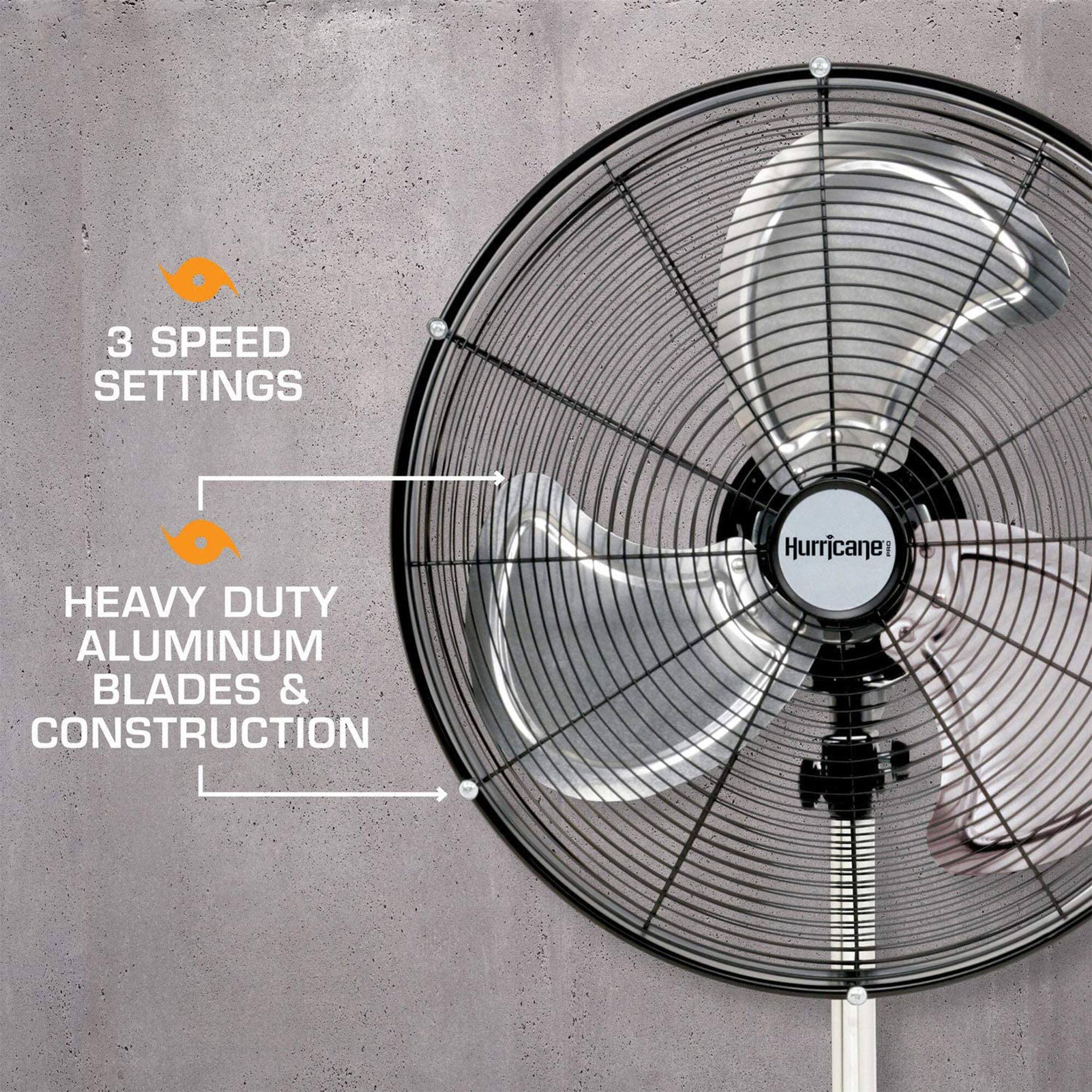 3 SPEED SETTINGS  
HEAVY DUTY ALUMINUM BLADES & CONSTRUCTION  
Hurricane