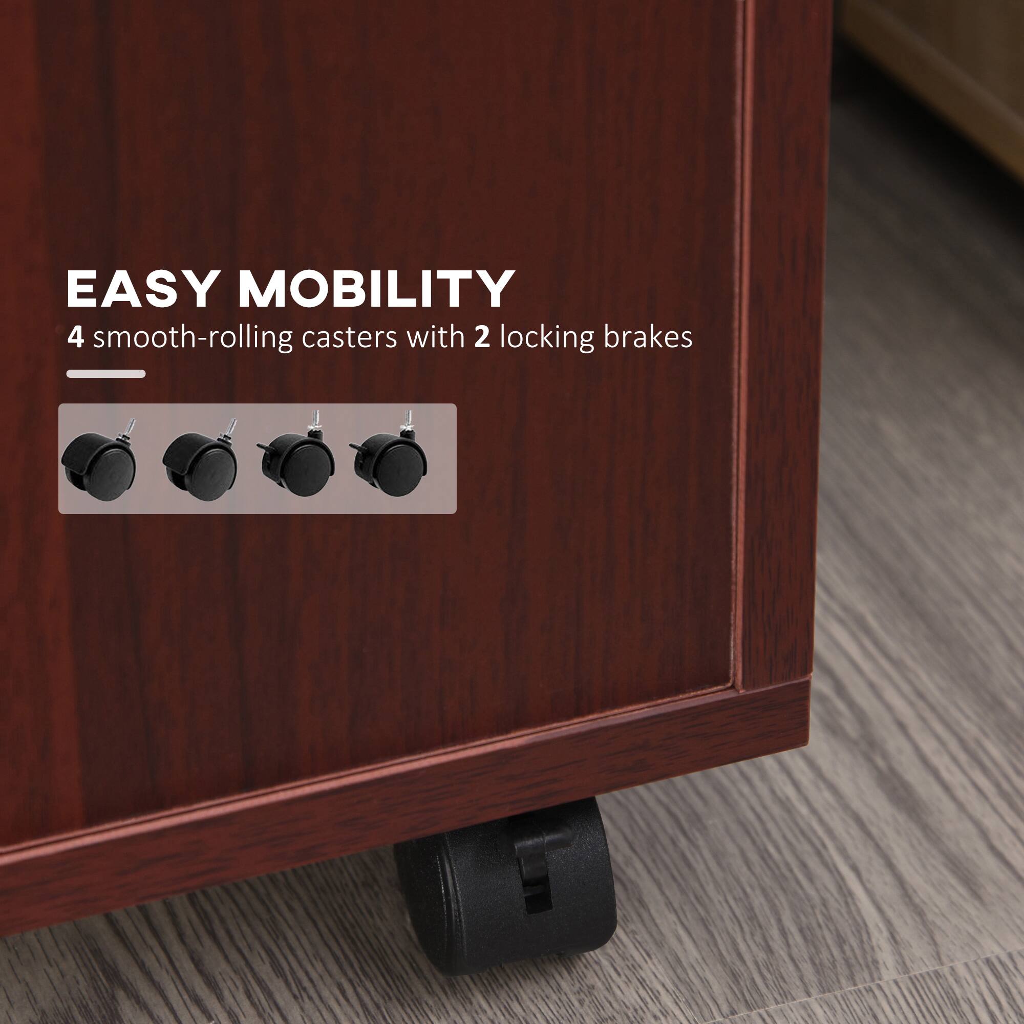 EASY MOBILITY  
4 smooth-rolling casters with 2 locking brakes