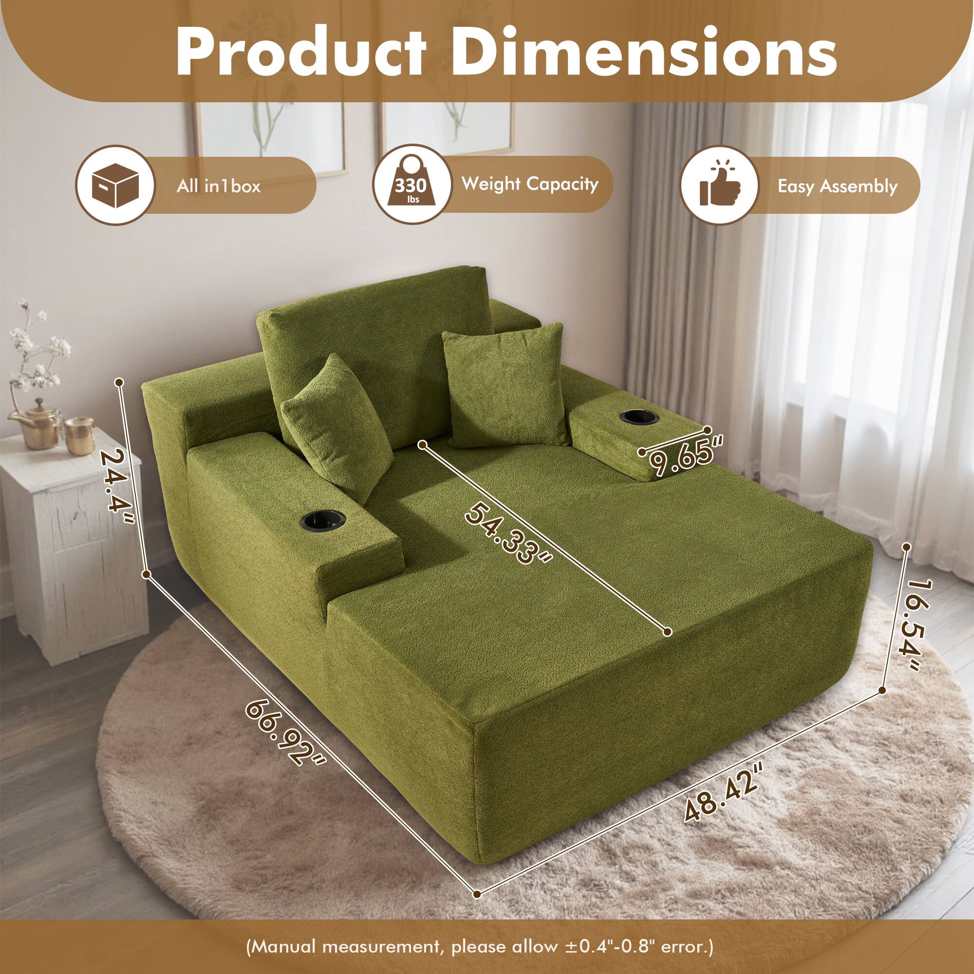 Product Dimensions

- All in box
- Weight Capacity: 330 lbs
- Easy Assembly

Dimensions:
- 66.92" (length)
- 48.42" (width)
- 24.4" (height)
- 54.33" (seat depth)
- 9.65" (seat height)
- 16.54" (armrest height)

(Manual measurement, please allow ±0.4"-0.8" error.)