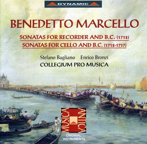 BENEDETTO MARCELLO

SONATAS FOR RECORDER AND B.C. (1712)  
SONATAS FOR CELLO AND B.C. (1712-1717)

Stefano Bagliano  
Enrico Bronzi  
COLLEGIO PRO MUSICA

ORIGINAL INSTRUMENTS
