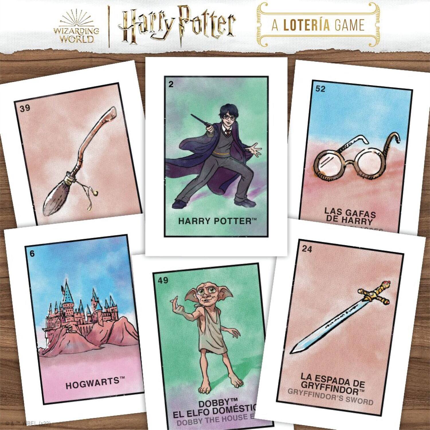 WIZARDING WORLD  
Harry Potter  
A LOTERÍA GAME  

2  
HARRY POTTER  

52  
LAS GAFAS DE HARRY  

6  
HOGWARTS™  

24  
LA ESPADA DE GRYFFINDOR™  

39  
DOBBY™ EL ELFO DOMÉSTICO HOUSE E  

49  
DOBBY™ THE