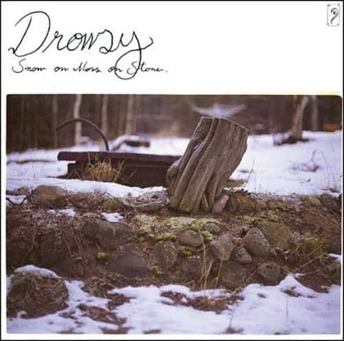 Drowsy - Snow on Moss on Stone  - COMPACT DISCS