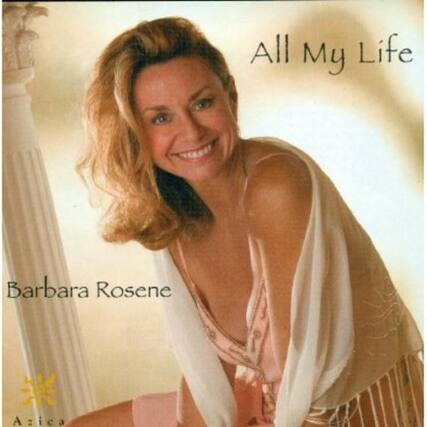 All My Life
Barbara Rosene
Azica