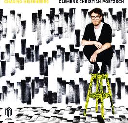 Clemens Christian Poetzsch - Chasing Heisenberg - VINYL LP