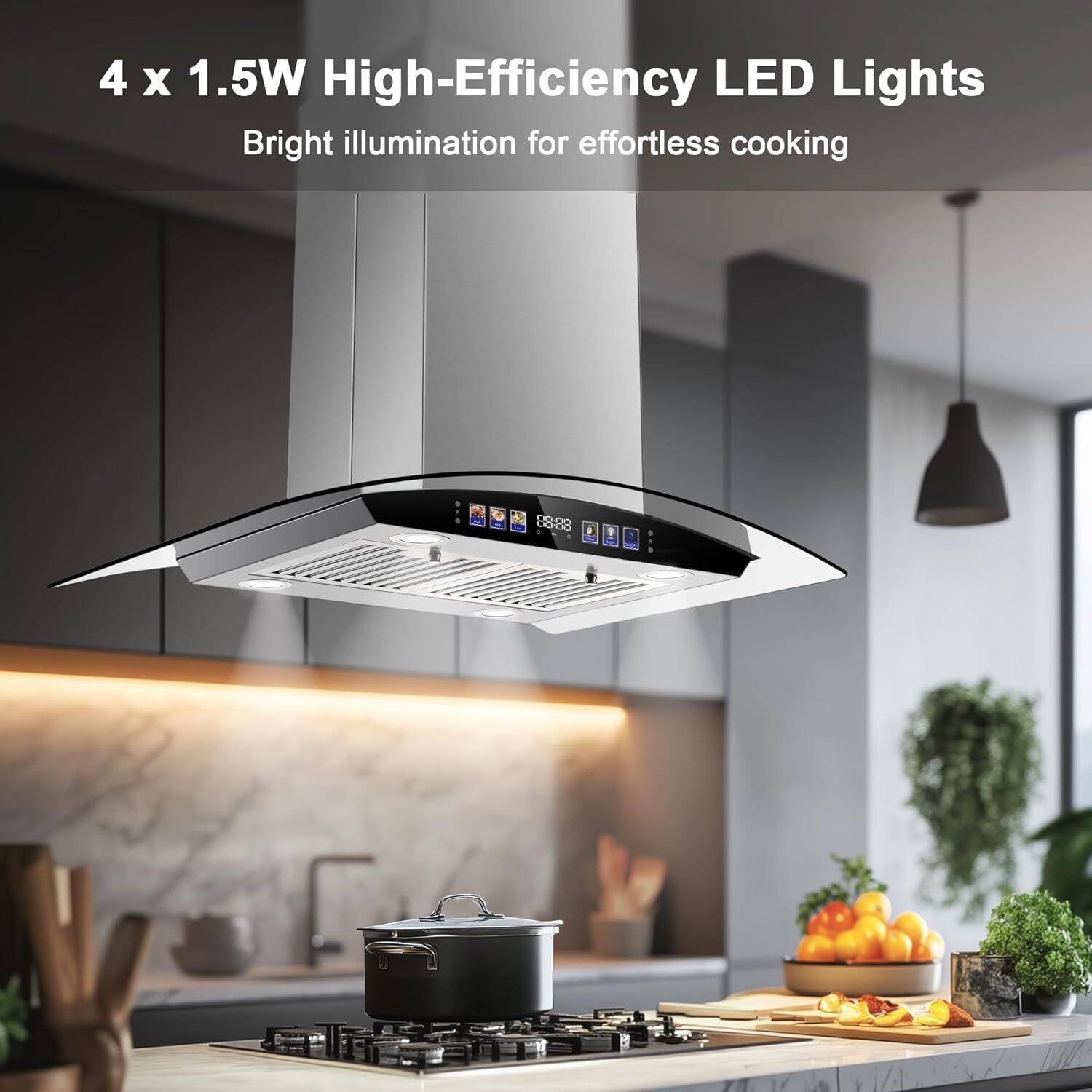 4 x 1.5W High-Efficiency LED Lights  
Bright illumination for effortless cooking