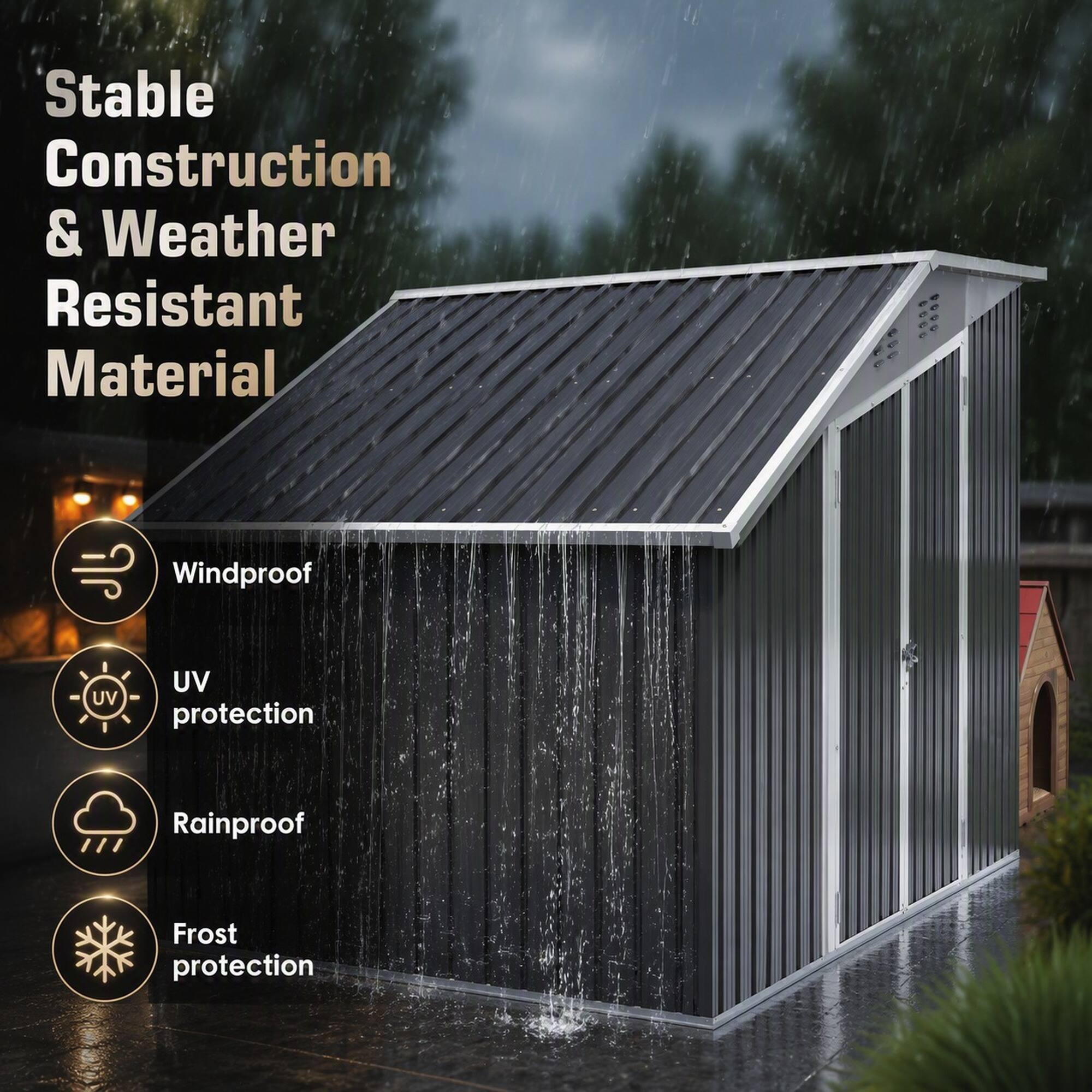 Stable Construction & Weather Resistant Material

- Windproof
- UV protection
- Rainproof
- Frost protection