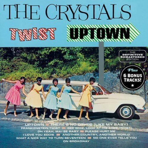 **THE CRYSTALS**  
**TWIST UPTOWN**  

**THE DEFINITIVE REMASTERED EDITION**  
**Plus 6 BONUS TRACKS!**  

**UPTOWN**  
**THERE'S NO OTHER (LIKE MY BABY)**  
**FRANKENSTEIN TWIST**  
**GEE WHIZ, LOOK AT HIS EYES (TWIST)**  
**OH YEAH, MAYBE BABY**  
**PLEASE HURT ME**  
**I LOVE YOU EDDIE**  
**ANOTHER COUNTRY, ANOTHER WORLD**  
**WHAT A NICE WAY TO TURN SEVENTEEN**  
**NO ONE EVER TELLS YOU ON BROADWAY**