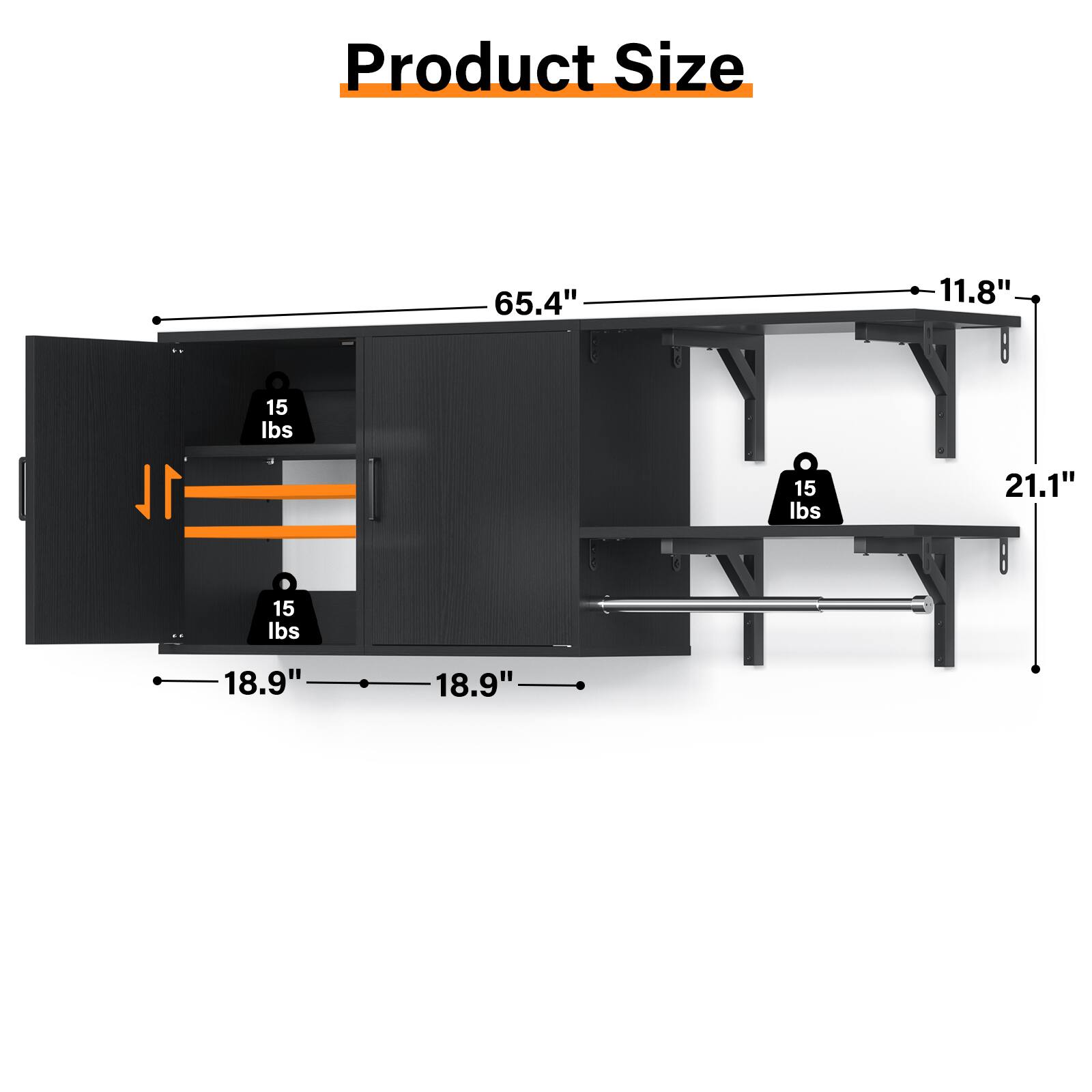 Product Size: 65.4" x 11.8" x 21.1" x 18.9" x 18.9"  
Weight Capacity: 15 lbs