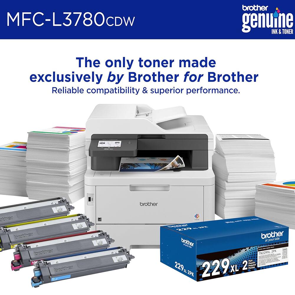 MFC-L3780CDW  
Brother Genuine Ink & Toner  
The only toner made exclusively by Brother for Brother  
Reliable compatibility & superior performance.  

Brother TN229XL 2PK