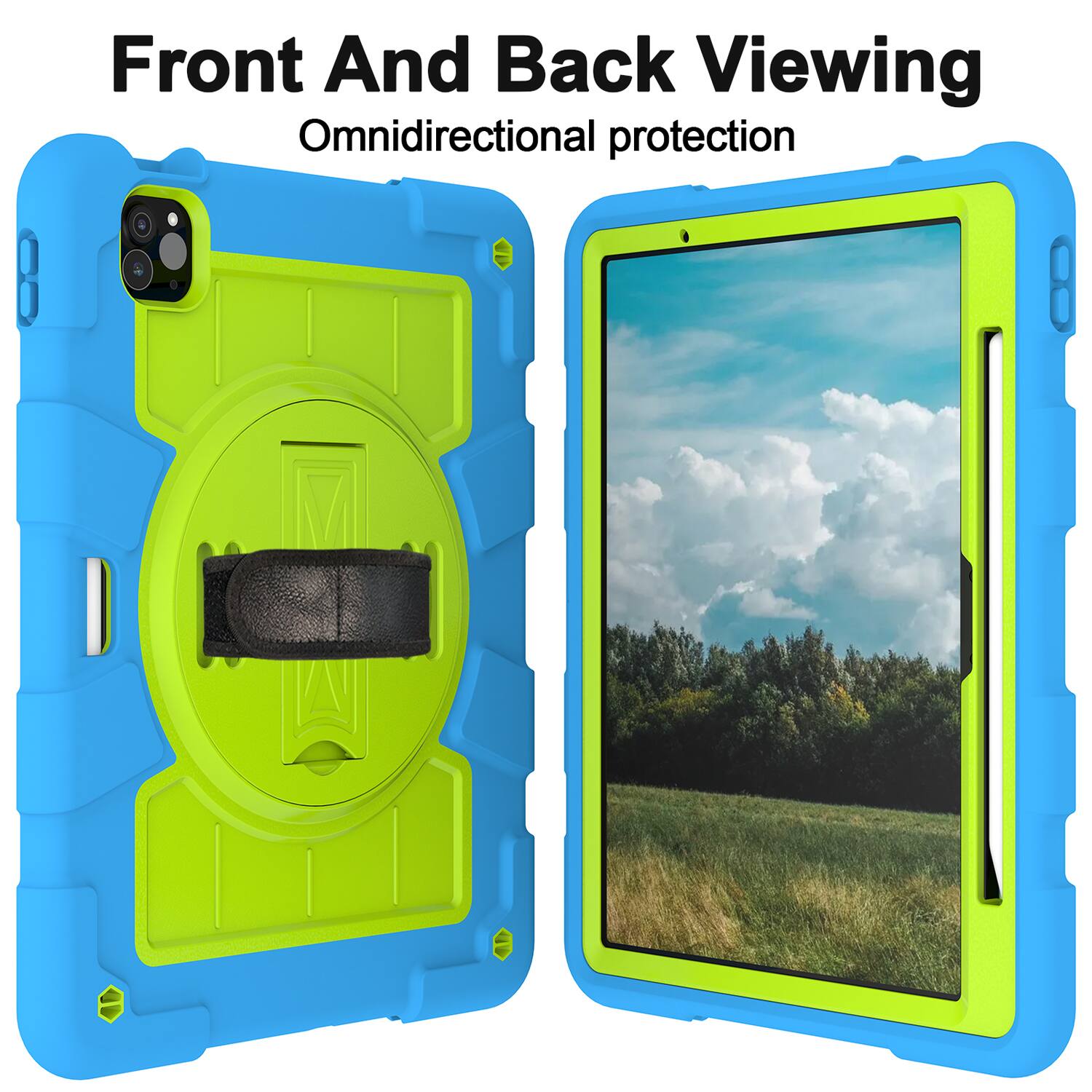 Front And Back Viewing  
Omnidirectional protection
