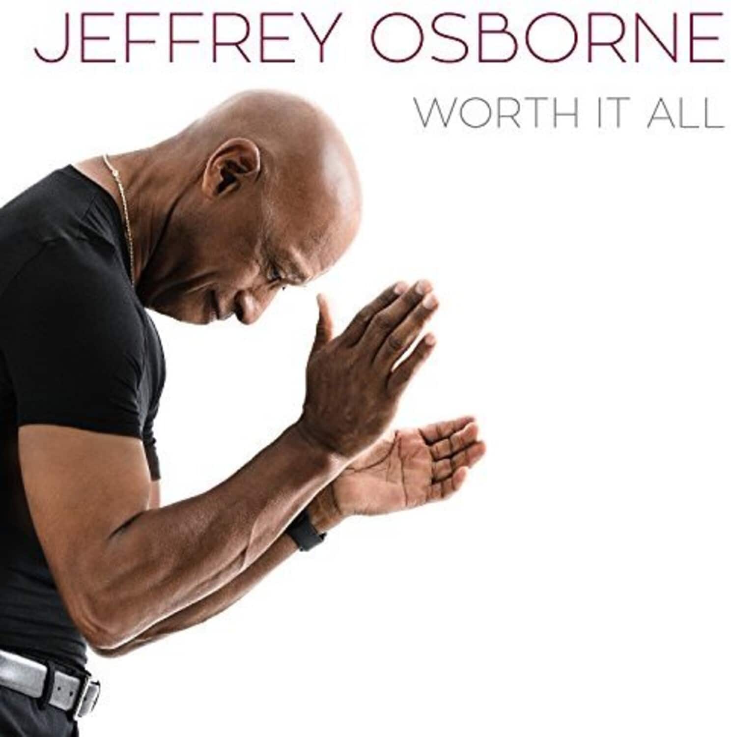 Jeffrey Osborne - Worth It All   - COMPACT DISCS [CD]
