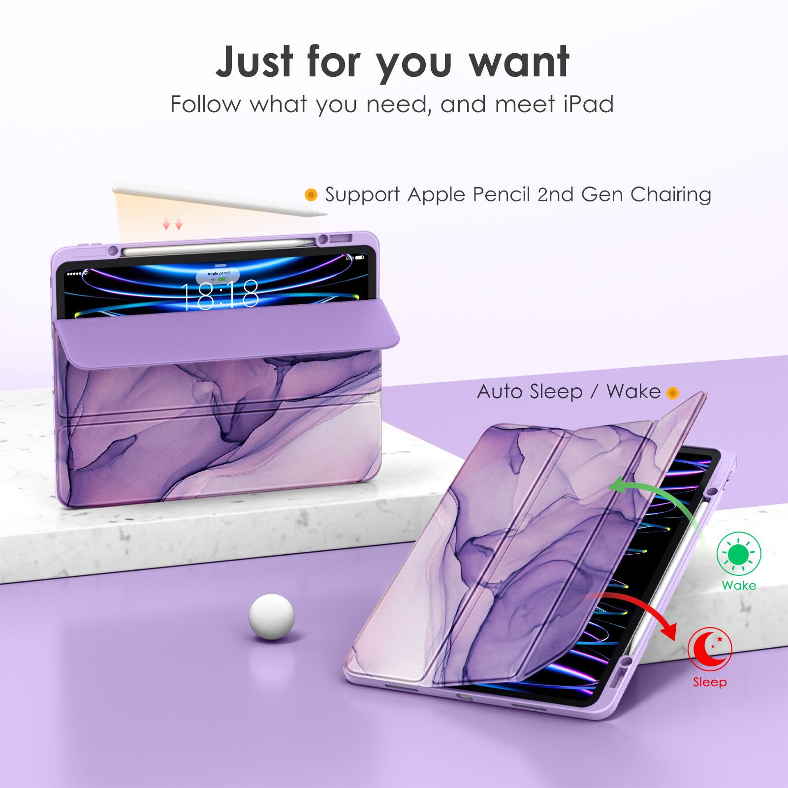 Just for you want  
Follow what you need, and meet iPad  

- Support Apple Pencil 2nd Gen Charging  
- Auto Sleep / Wake
