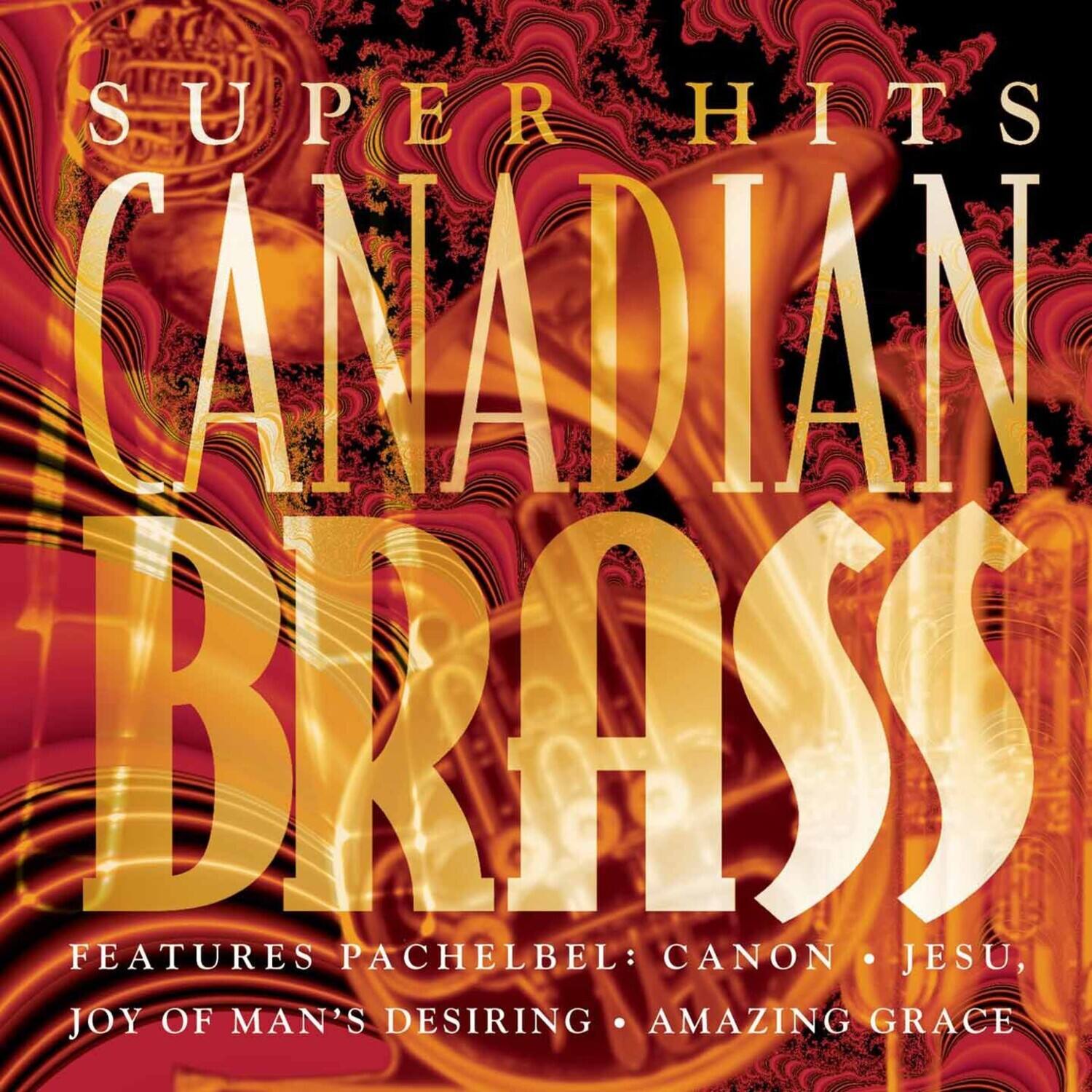Canadian Brass - Super Hits   - COMPACT DISCS [CD] price history on PriceWatchPro