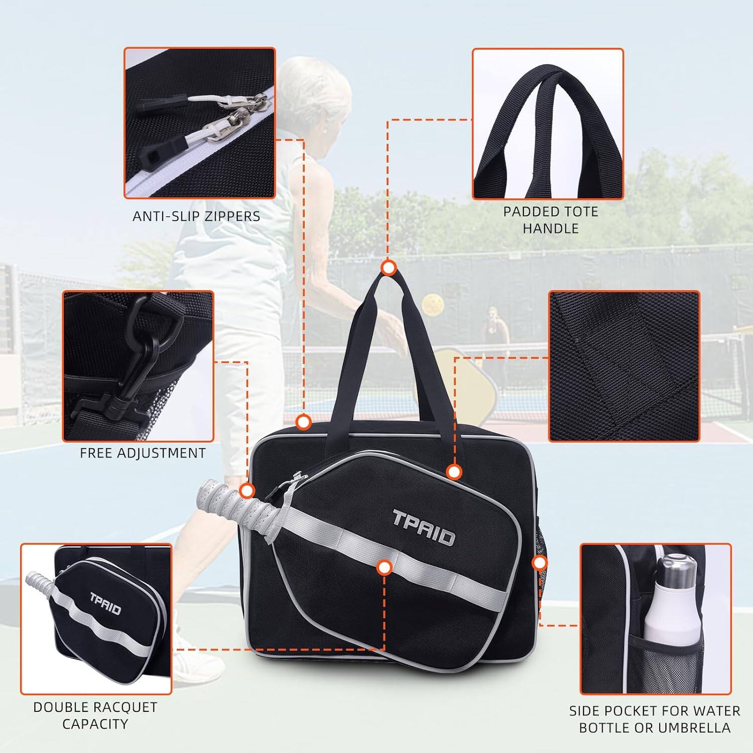 - Anti-slip zippers
- Padded tote handle
- Free adjustment
- Double racquet capacity
- Side pocket for water bottle or umbrella